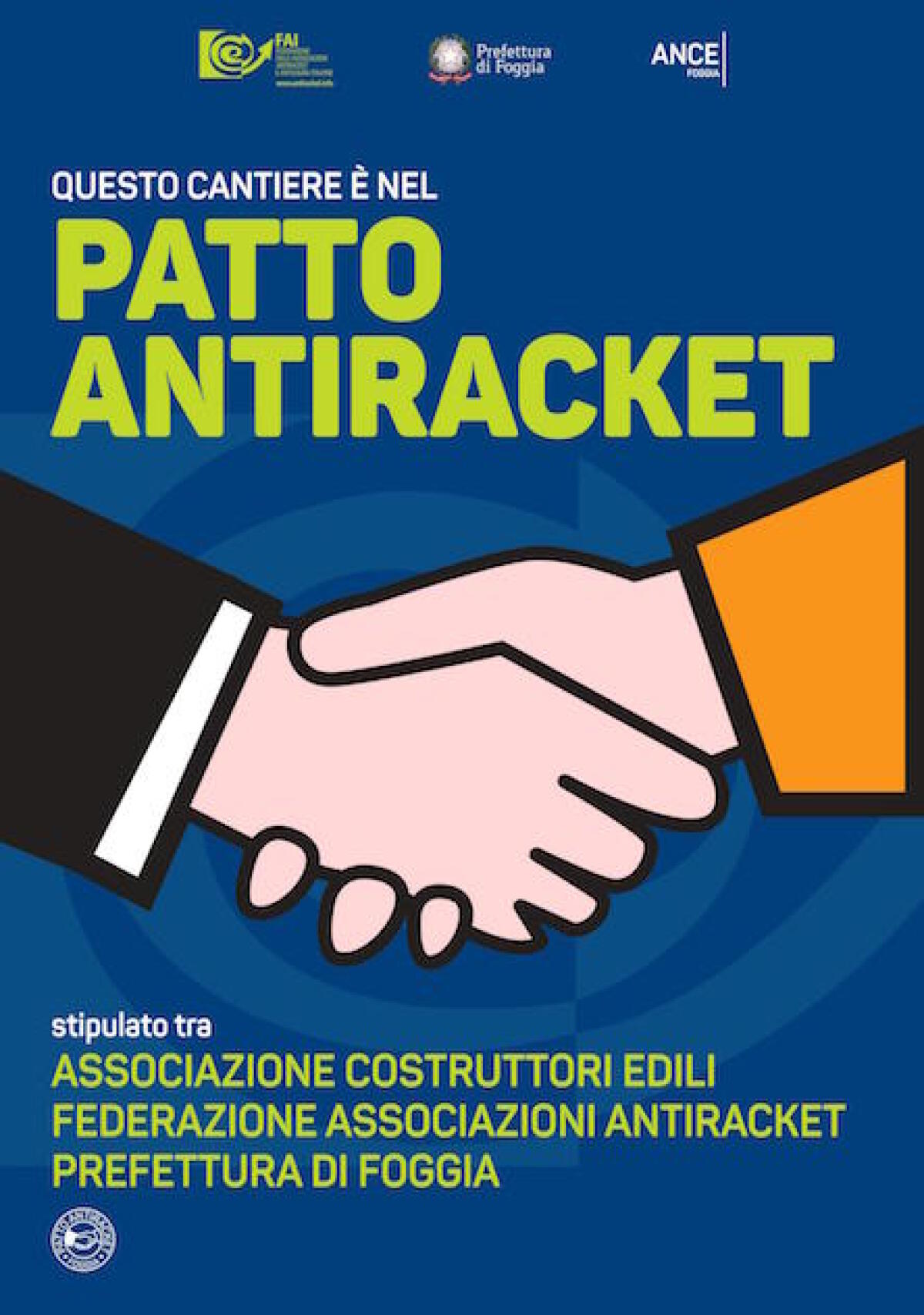 Foggia città antiracket, il logo anti-estorsioni esposto nei cantieri edili - La locandina dell'iniziativa