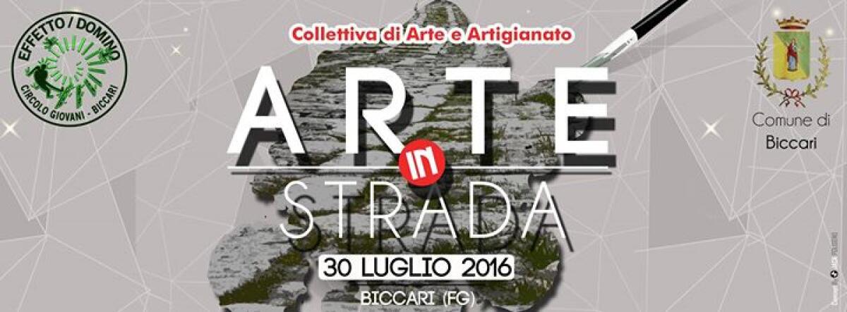 "Arte in strada" il 30 Luglio a Biccari - 