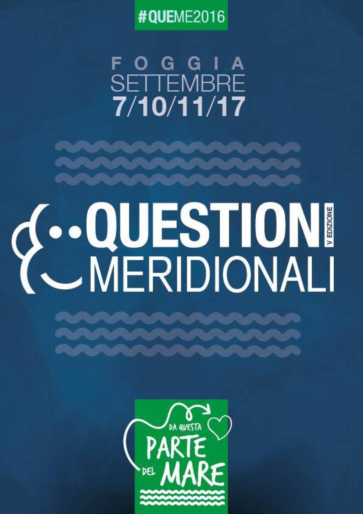 Torna il festival Questioni meridionali, dal 7 al 17 Settembre - 