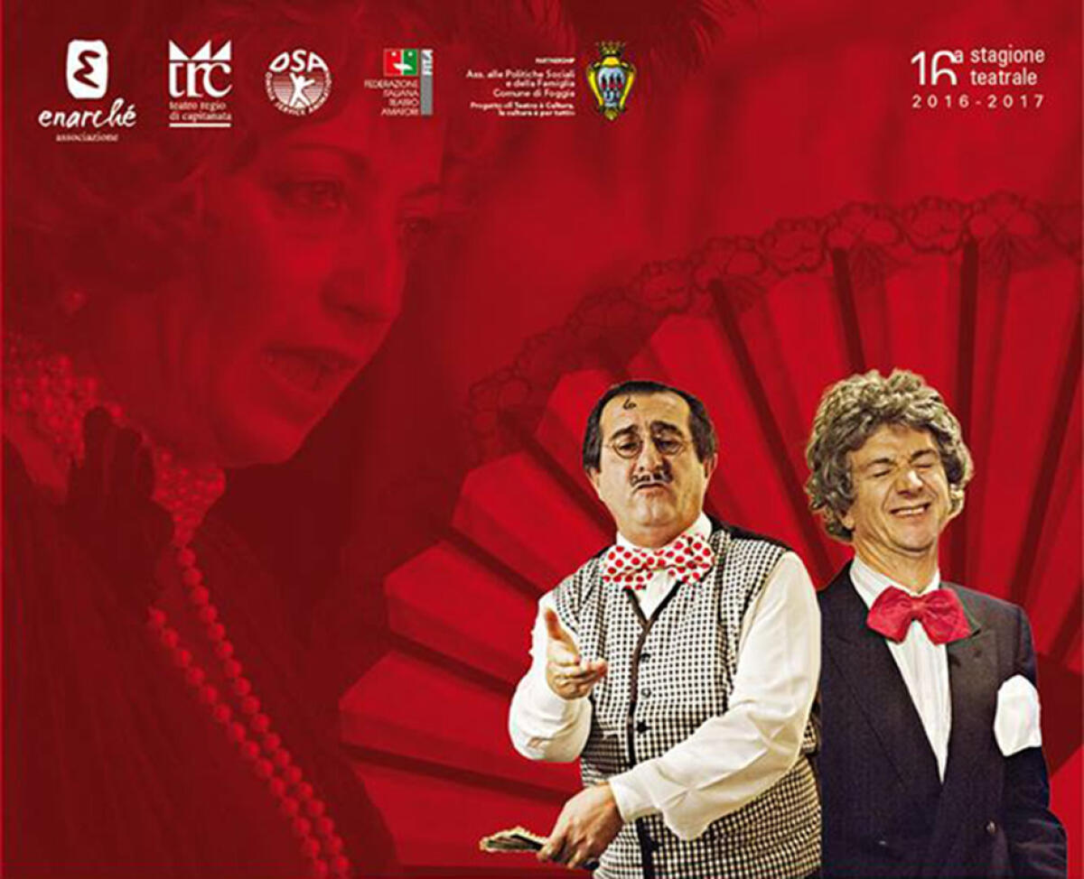 "Accummugghje e scummugghje": il 29 e 30/10 al Teatro Regio di Capitanata tornano Norillo e Mancini per la 16a stagione Enarché. - 