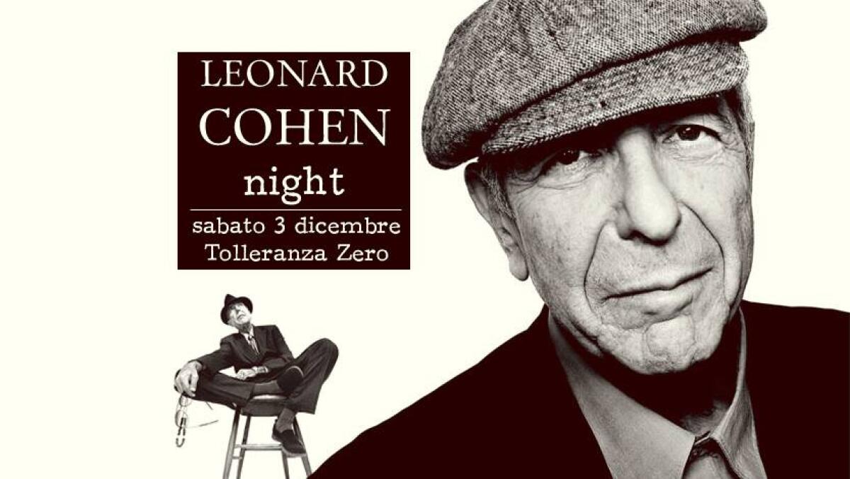 Leonard Cohen Night // Tolleranza Zero - 