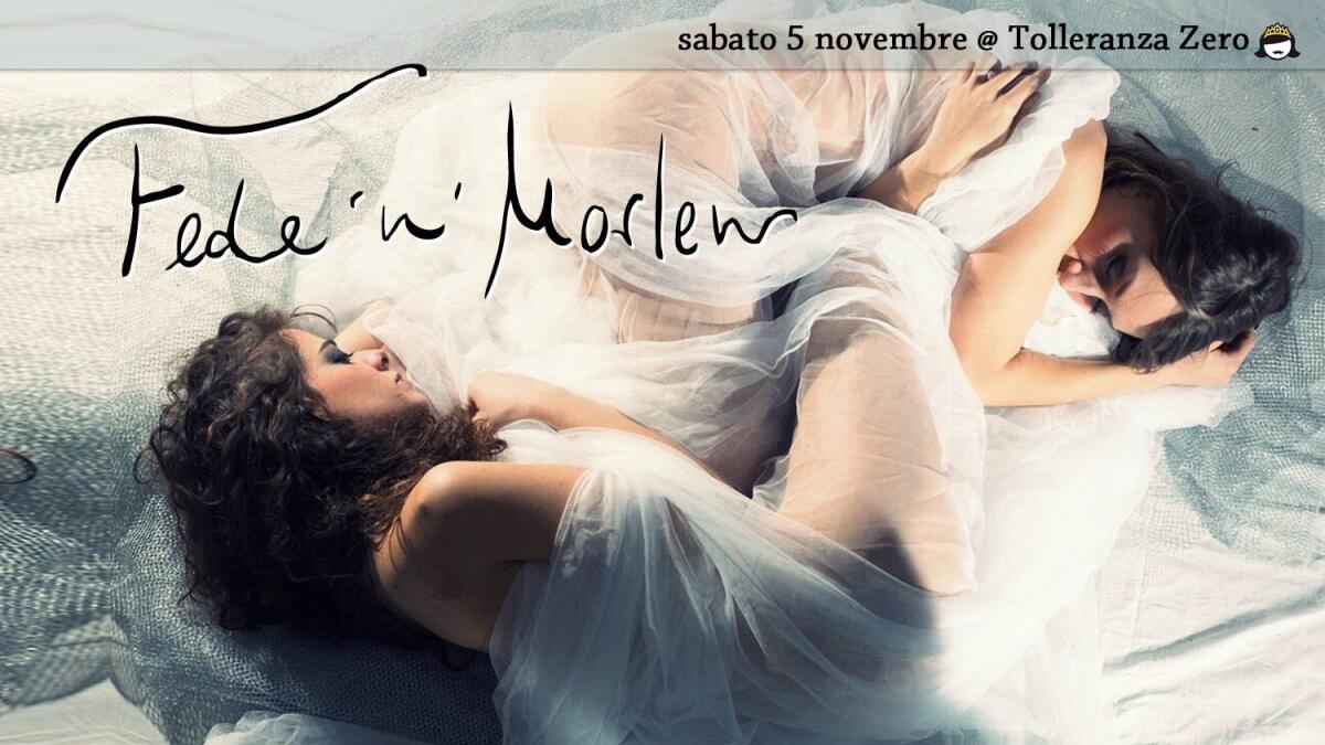 Concerti, Fede 'n' Marlen al Tolleranza Zero - 