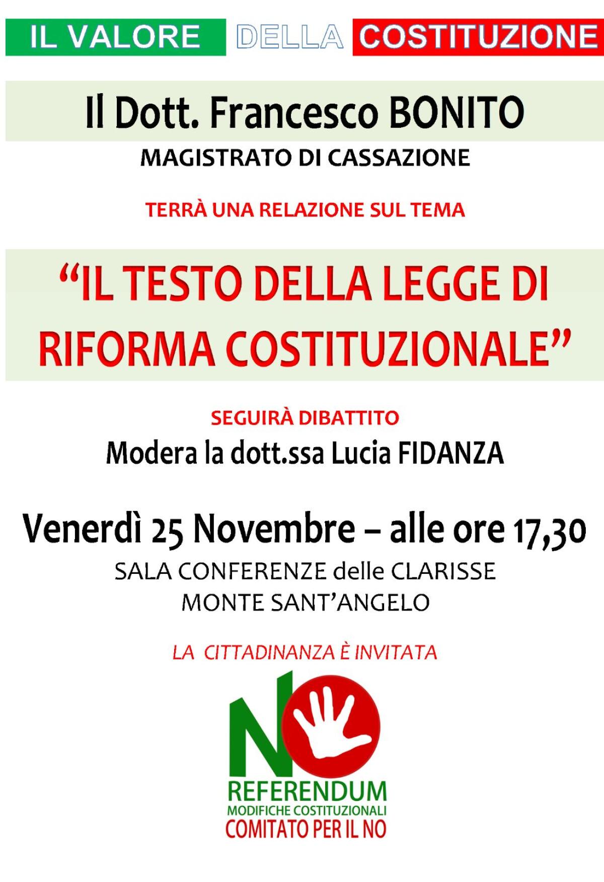 Venerdì 25 Novembre a Monte Sant’Angelo il magistrato di cassazione Francesco Bonito a sostegno delle ragioni per il no - 