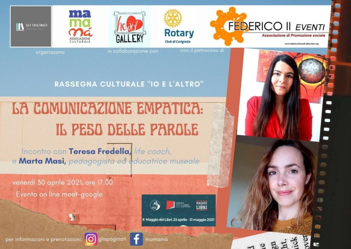 Rassegna Culturale "Io e l'Altro". La comunicazione empatica: il peso delle parole. - 