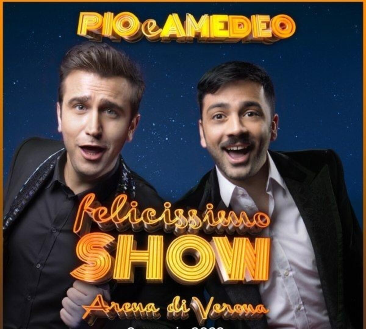 Pio e Amedeo all'Arena di Verona con "Felicissimo Show" - 