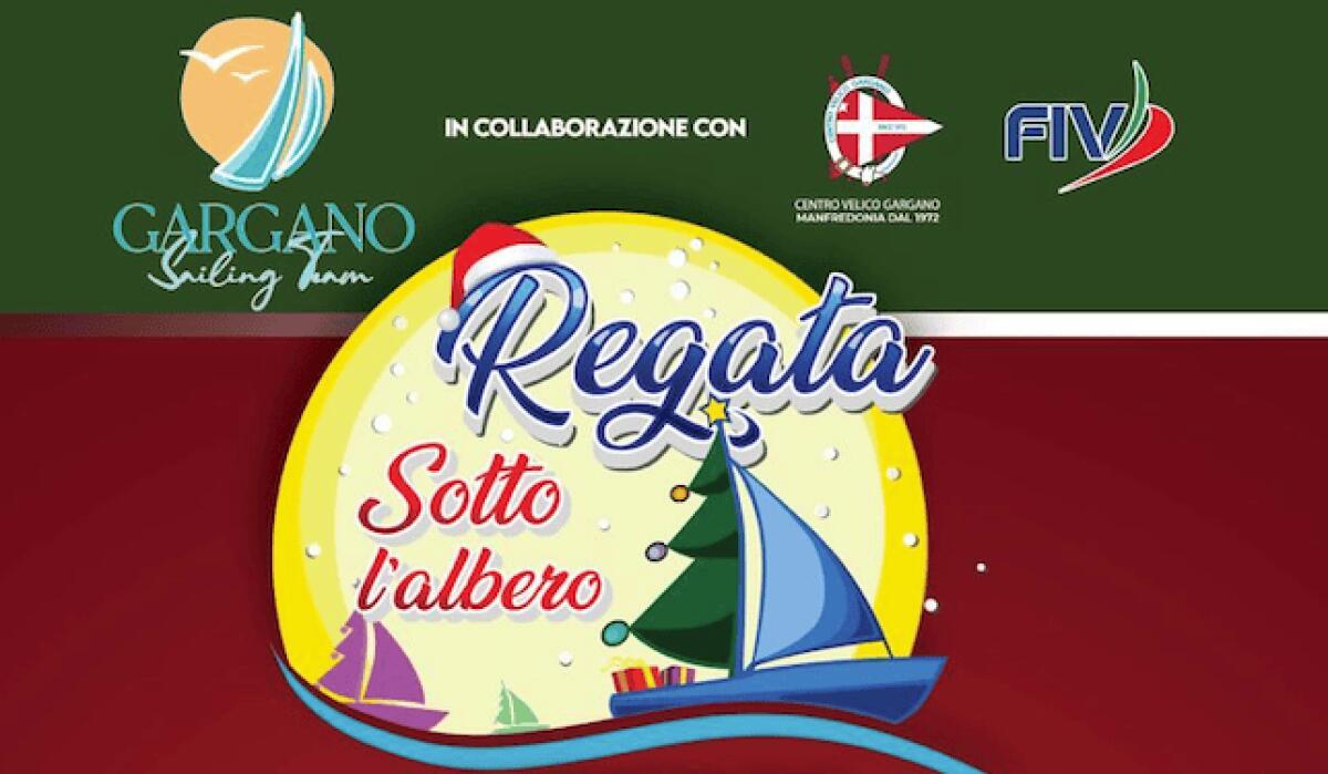 "Regata sotto l’Albero" il 27 e 28 Dicembre a Manfredonia, organizzato da Gargano Sailing Team - 