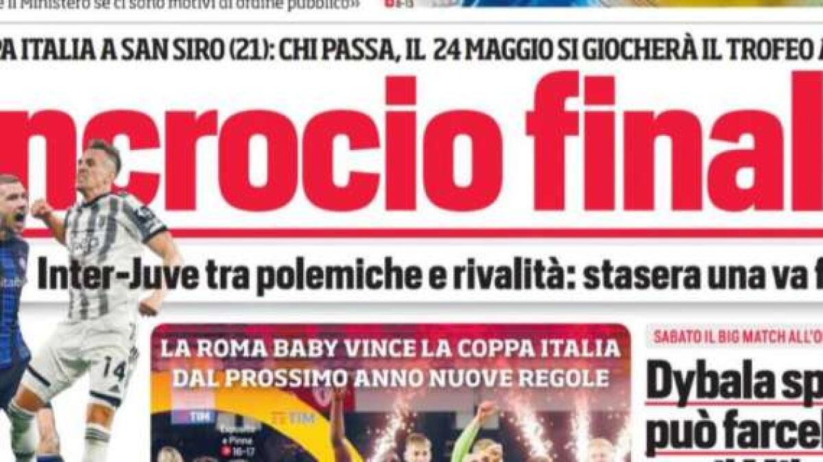 "Incrocio finale", le prime pagine dei giornali sportivi odierni - 