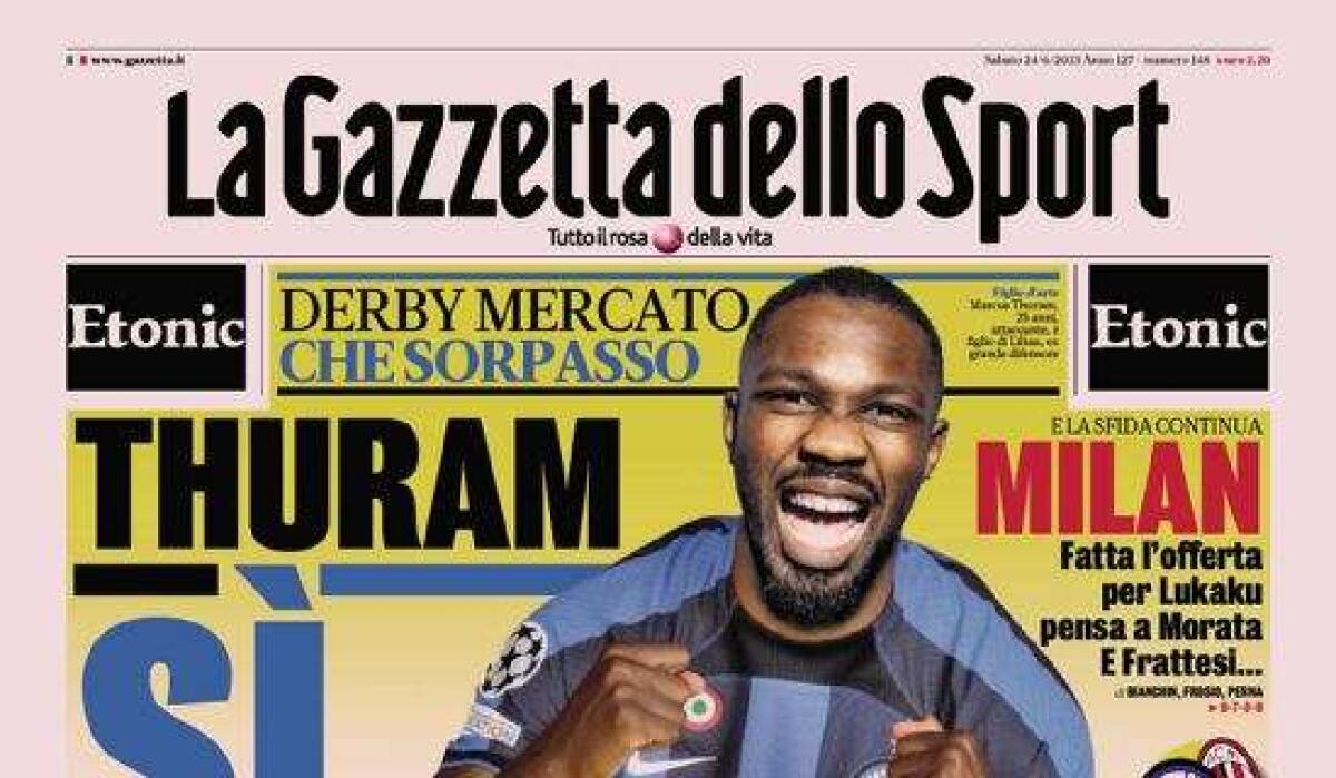 'Colpo Inter, arriva Thuram', le prime pagine - 