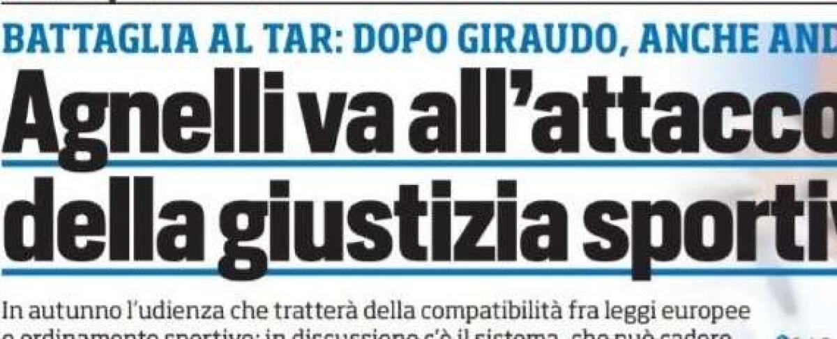 Agnelli all'attacco, le prime pagine dei giornali - 