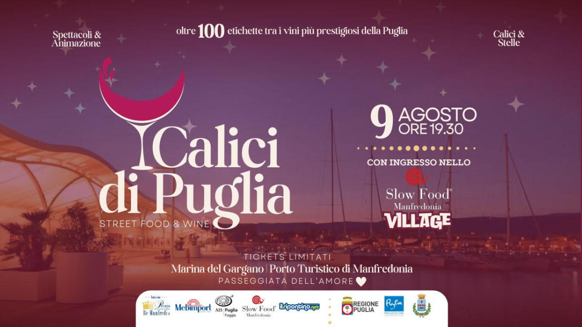 Porto turistico di Manfredonia, Calici di Puglia e più di 100 vini prestigiosi della nostra regione - 