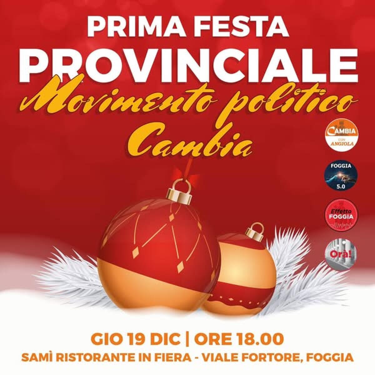 Foggia, oggi la prima festa provinciale del movimento politico "Cambia" di Angiola - 