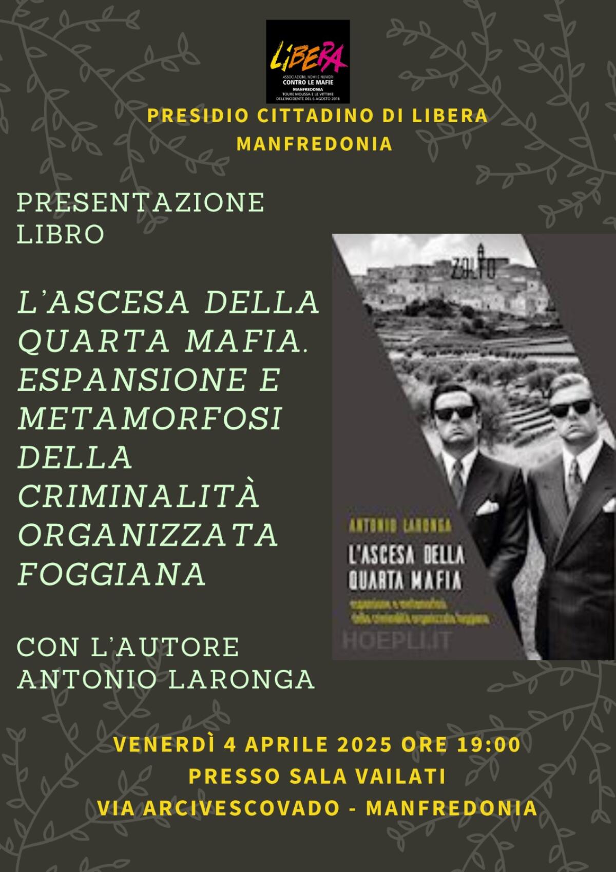 Libera a Manfredonia presenta "L'ascesa della Quarta Mafia" - 
