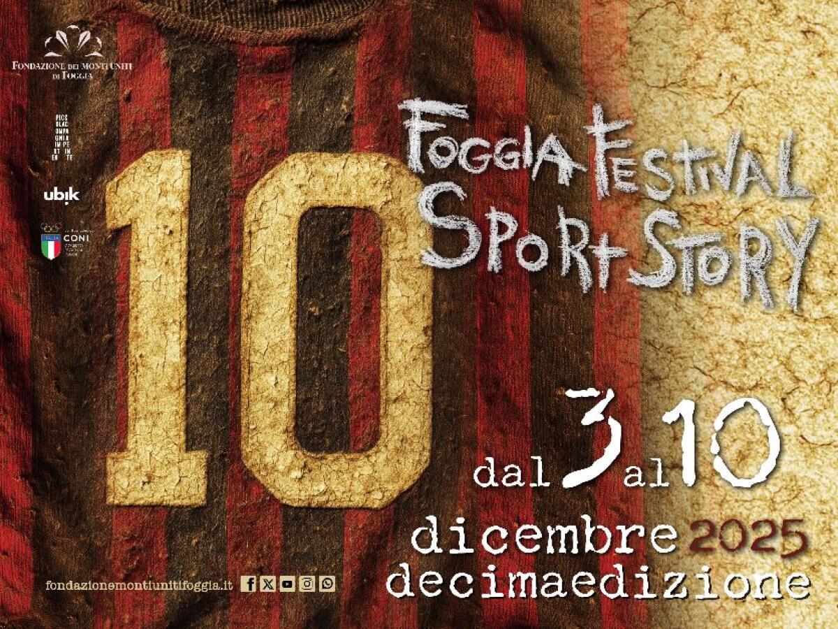 Dieci anni di storie: torna il Foggia Festival Sport Story - 