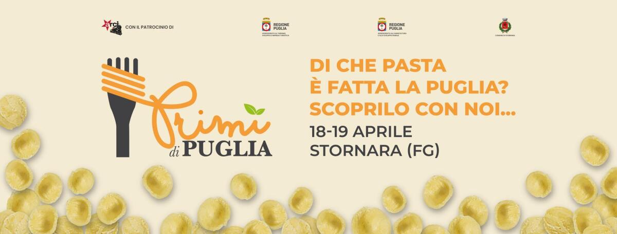 Stornara celebra i sapori della tradizione pugliese con "Primi di Puglia" - 