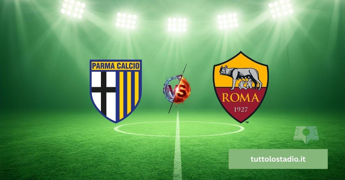 Parma-Roma: i giallorossi chiamati a vincere per tenere vivo il sogno Champions League - 