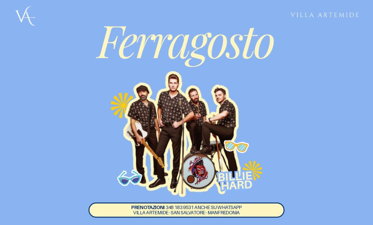 Ferragosto a Villa Artemide tra pranzo, piscina e rock’n’roll con i Billie Hard - 